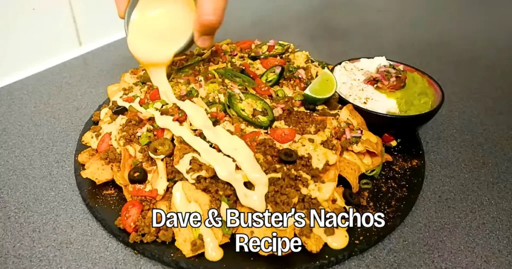 Dave & Buster’s Nachos Recipe